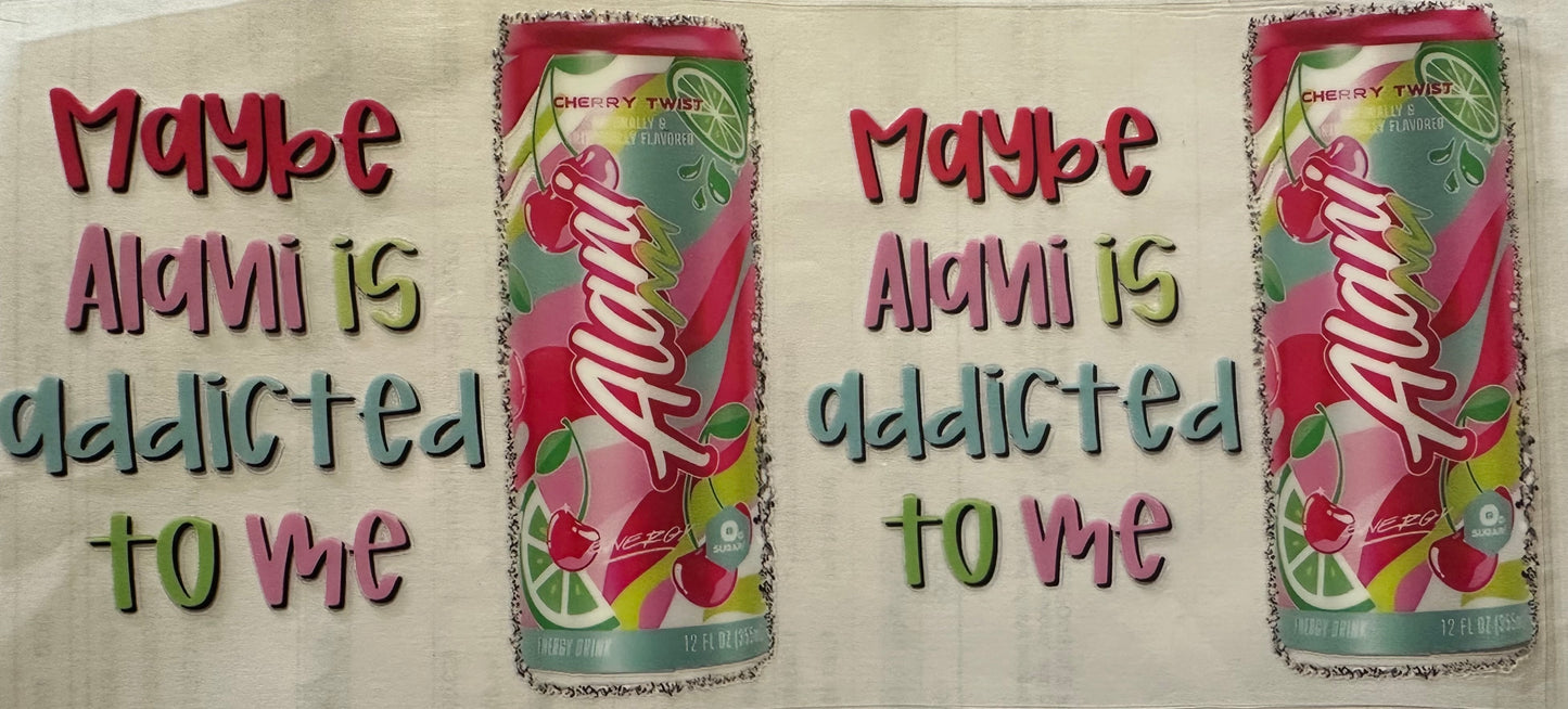 Maybe Alani is addicted to me wrap