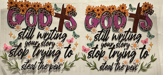 God is still writing your story wrap