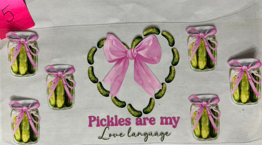 Pickles are my Love language wrap