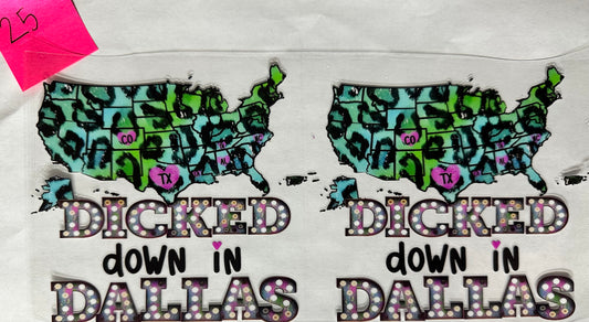 D*cked Down in Dallas wrap